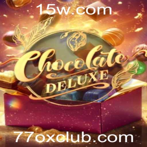 Descubra ChocolateDeluxe: O Jogo que Está Conquistando o Mundo